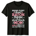 Behind Every Great Baton Twirler Womens Twirling Gift - Adult & Kids T-Shirts, Sweatshirts & Hoodies apparel design preview 1
