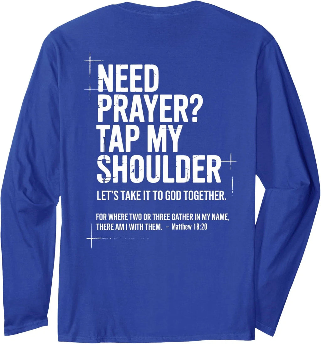 Need Prayer Tap My Shoulder Bible Verse Christian On - Adult & Kids T-Shirts, Sweatshirts & Hoodies apparel design preview 1