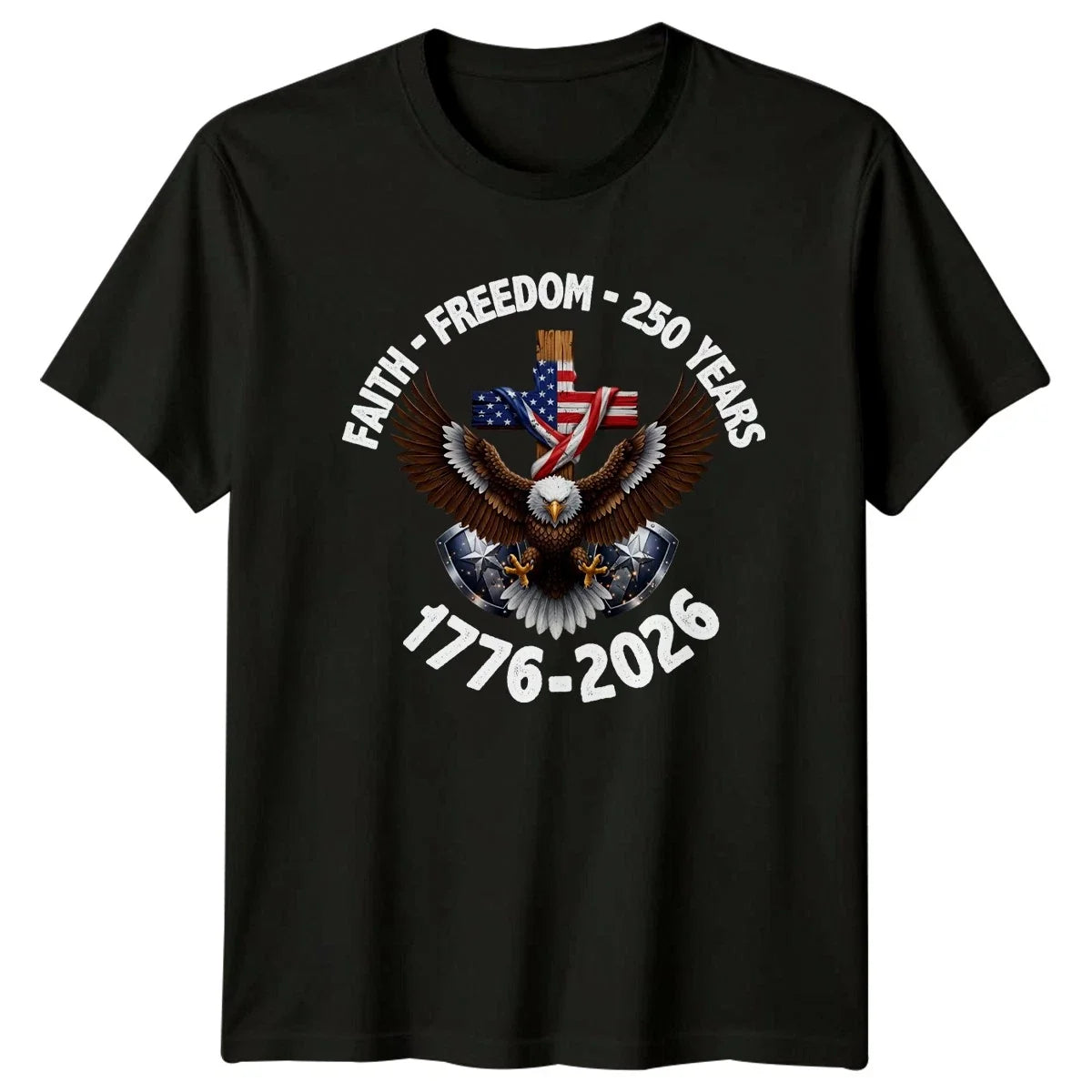 Faith Freedom 250 Years 1776 250th Anniversary Gift - Adult & Kids T-Shirts, Sweatshirts & Hoodies apparel design preview 1