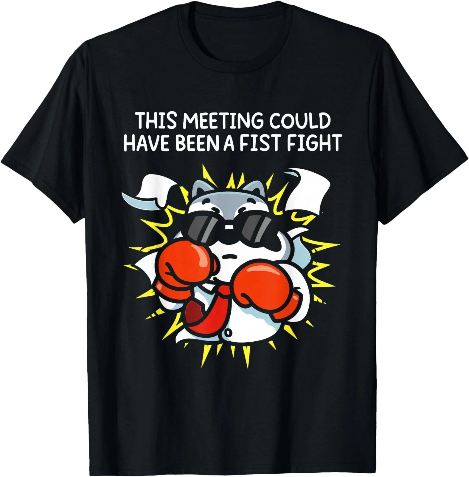 This Meeting Could Have Been A Fist Fight Men Women - Adult & Kids T-Shirts, Sweatshirts & Hoodies apparel design preview 1
