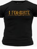 2 BUSINESS DAYS' "I Fix Sht" Distressed Print Soft - Adult & Kids T-Shirts, Sweatshirts & Hoodies apparel design preview 1
