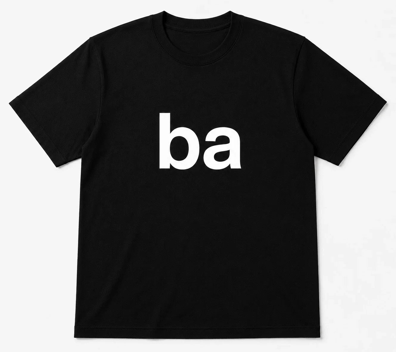 HOT ITEM! Funny Ba Quote ALL SIZE S-5XL - Adult & Kids T-Shirts, Sweatshirts & Hoodies apparel design preview 1