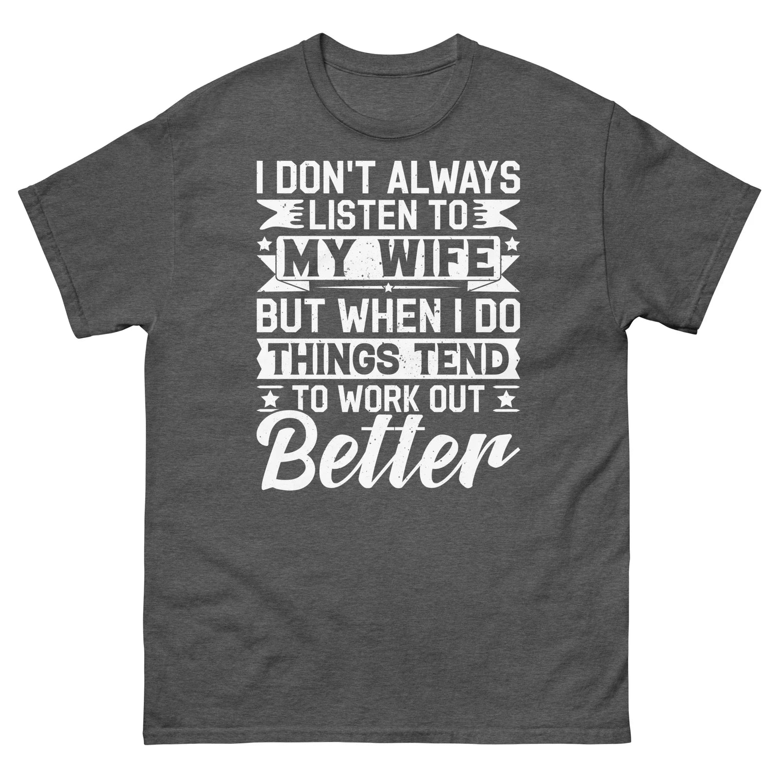 I Don't Always Listen to My Wife Sarcastic Novelty - Adult & Kids T-Shirts, Sweatshirts & Hoodies apparel design preview 1