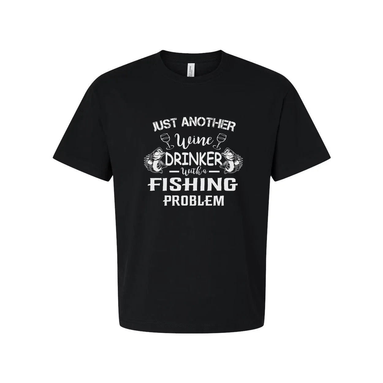 Unisex Fishing Just Another Wine Drinker With A - Adult & Kids T-Shirts, Sweatshirts & Hoodies apparel design preview 1