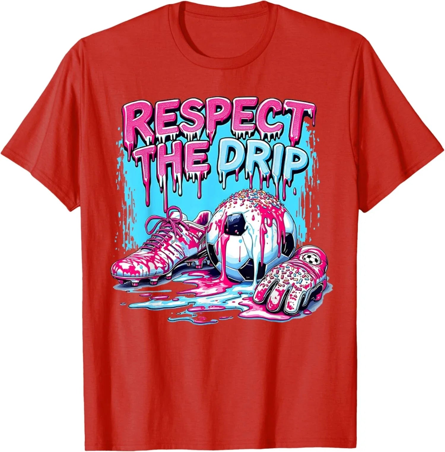 Soccer Cream Sprinkles Respect The Drip Cool - Adult & Kids T-Shirts, Sweatshirts & Hoodies apparel design preview 1
