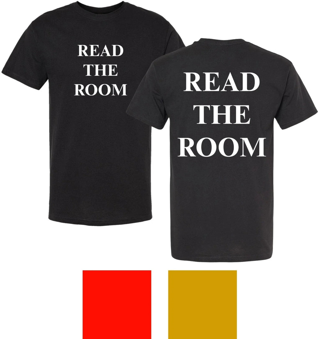 Read The Room Printed Funny Sarcastic Graphic for - Adult & Kids T-Shirts, Sweatshirts & Hoodies apparel design preview 1