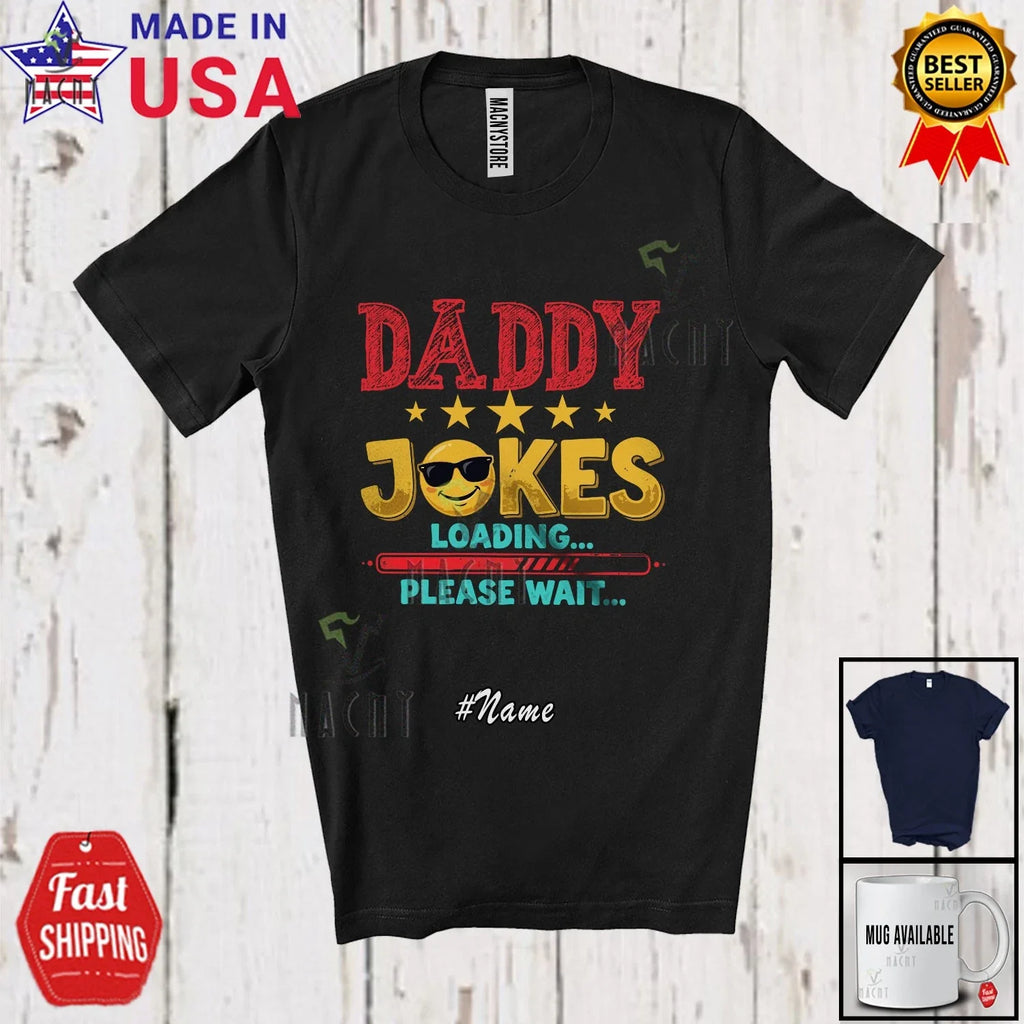 Custom Name Daddy Joke Wait; Humorous Father's Day - Adult & Kids T-Shirts, Sweatshirts & Hoodies apparel design preview 1