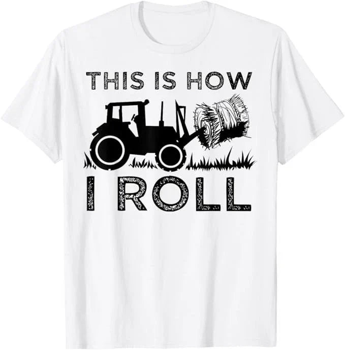 Funny Hay Bale How I Roll Gift Cool Farmer Tractor - Adult & Kids T-Shirts, Sweatshirts & Hoodies apparel design preview 1