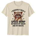 I Seriously Need A Speed Sarcastic Mental Health Gift - Adult & Kids T-Shirts, Sweatshirts & Hoodies apparel design preview 1