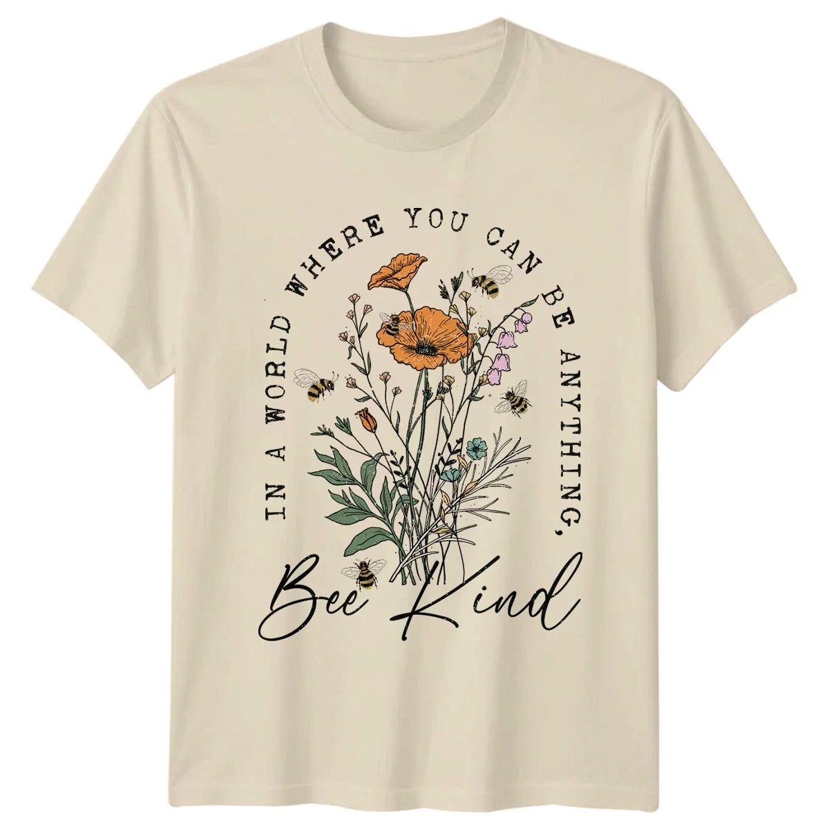 Bee Kind In A World Where You Can Be Anything Nature - Adult & Kids T-Shirts, Sweatshirts & Hoodies apparel design preview 1