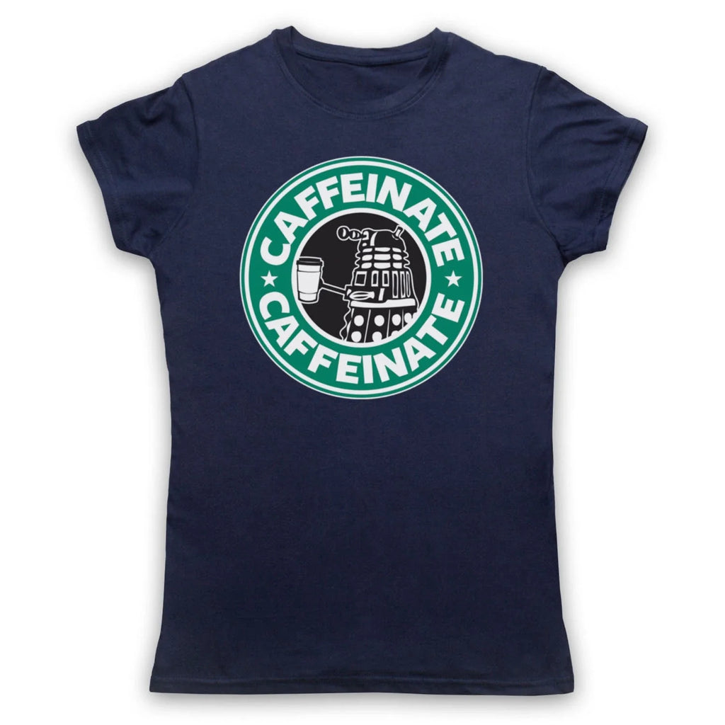 CAFFEINATE DALEK PARODY DR WHO SCI FI COFFEE - Adult & Kids T-Shirts, Sweatshirts & Hoodies apparel design preview 1