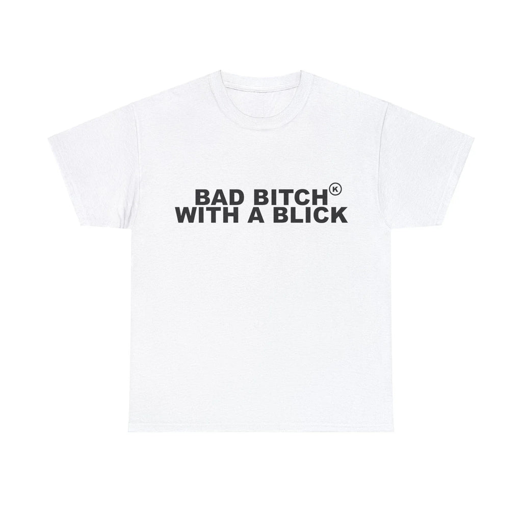 Bad Bitch With A Blick All Colors and Sizes - Adult & Kids T-Shirts, Sweatshirts & Hoodies apparel design preview 1