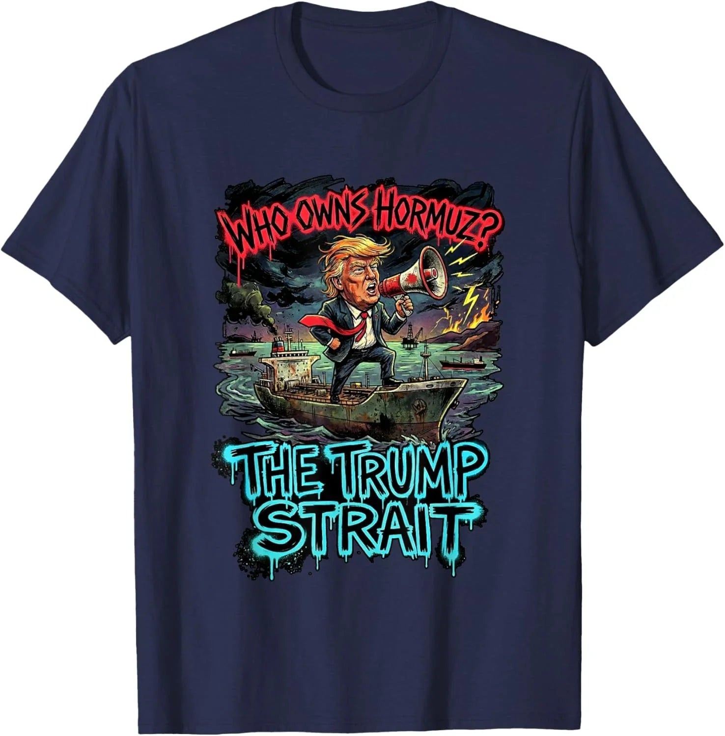 The Trump Strait Funny of Hormuz Y2K Sarcastic - Adult & Kids T-Shirts, Sweatshirts & Hoodies apparel design preview 1