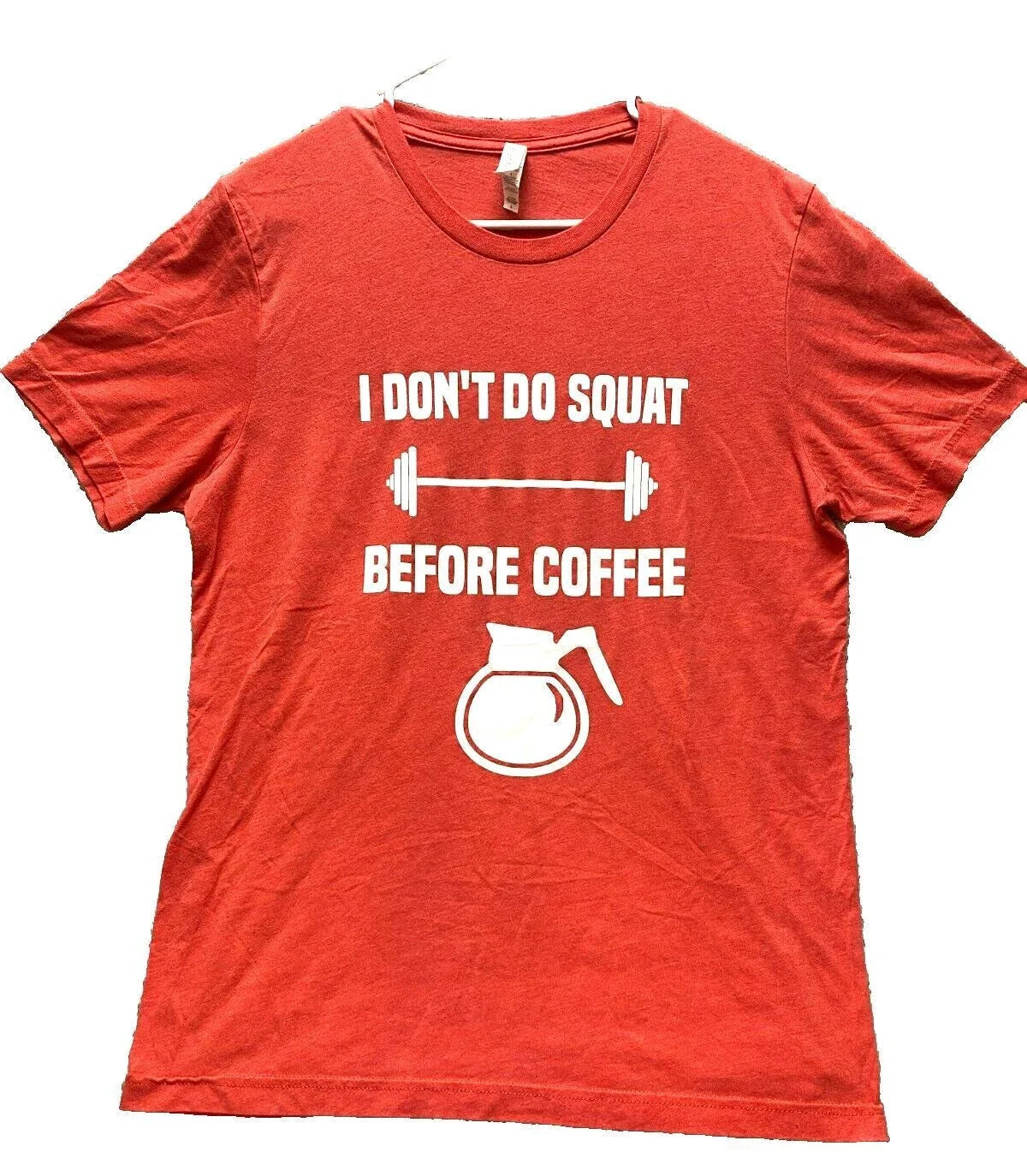 Coffee Adult Large Red I Don't Do Squat Before Funny - Adult & Kids T-Shirts, Sweatshirts & Hoodies apparel design preview 1