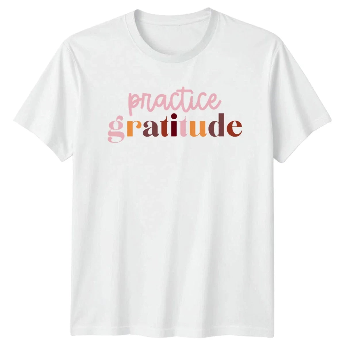 Practice Gratitude Mindfulness Motivational Birthday - Adult & Kids T-Shirts, Sweatshirts & Hoodies apparel design preview 1