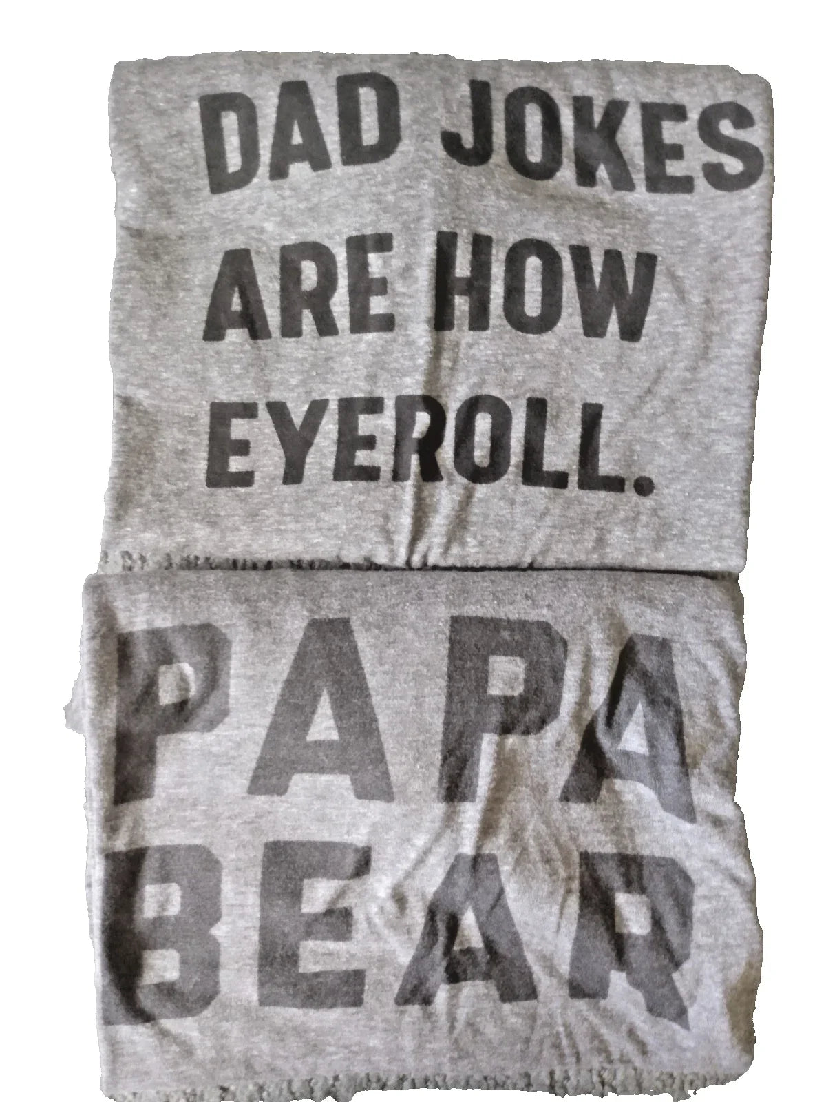"PAPA BEAR" and "DAD JOKES ARE HOW EYEROLL" two XL - Adult & Kids T-Shirts, Sweatshirts & Hoodies apparel design preview 1
