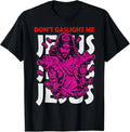 Don't Gaslight Me Jesus Funny Meme - Adult & Kids T-Shirts, Sweatshirts & Hoodies apparel design preview 1