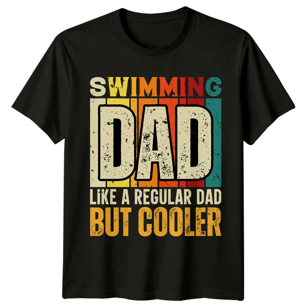 Swimming Dad Like A Regular But Cooler Fathers Day - Adult & Kids T-Shirts, Sweatshirts & Hoodies apparel design preview 1