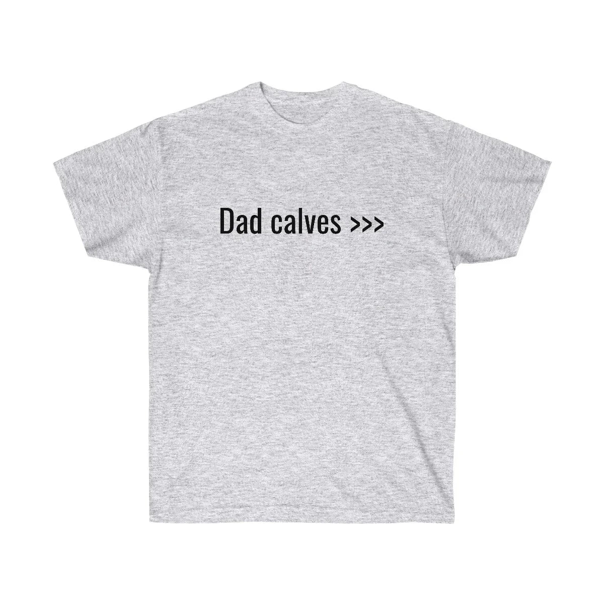 Dad Calves Meme Gym - Adult & Kids T-Shirts, Sweatshirts & Hoodies apparel design preview 1