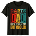 Darts Dad Like A Regular But Cooler Mens Funny - Adult & Kids T-Shirts, Sweatshirts & Hoodies apparel design preview 1
