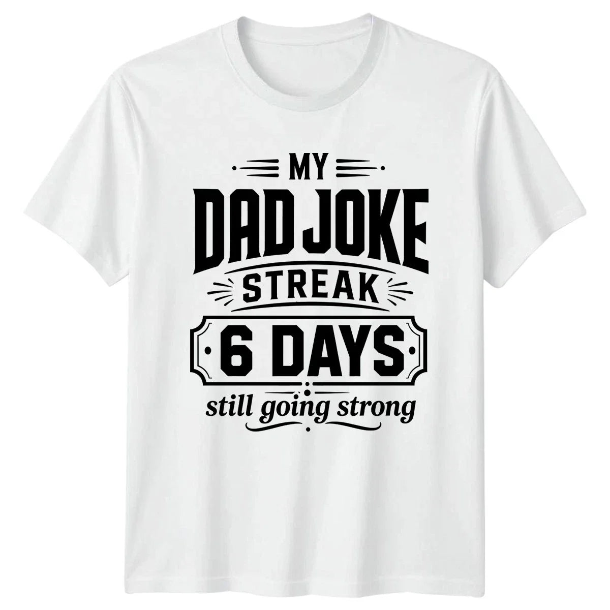 My Dad Joke Streak 6 Mens Fishing Humor Fathers Day - Adult & Kids T-Shirts, Sweatshirts & Hoodies apparel design preview 1