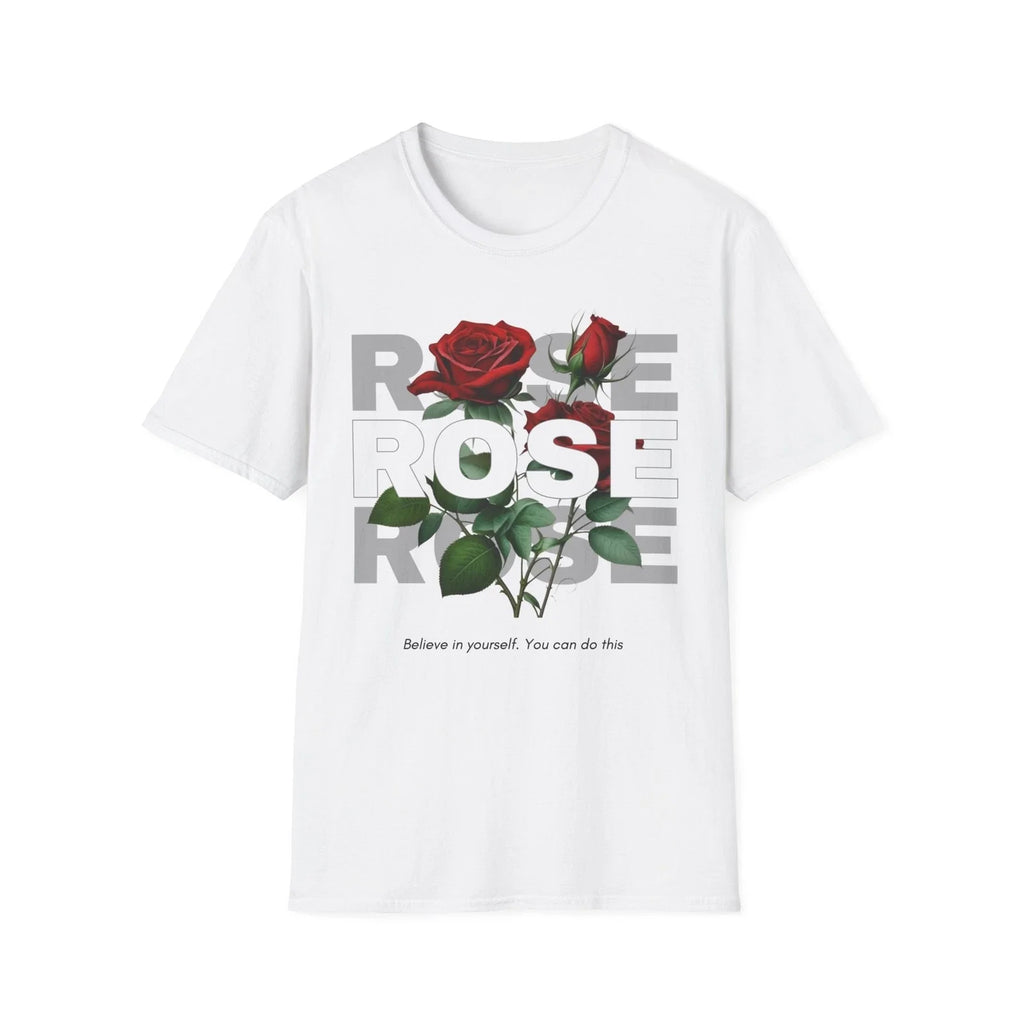 Inspirational Rose "Believe in Yourself" Unisex - Adult & Kids T-Shirts, Sweatshirts & Hoodies apparel design preview 1