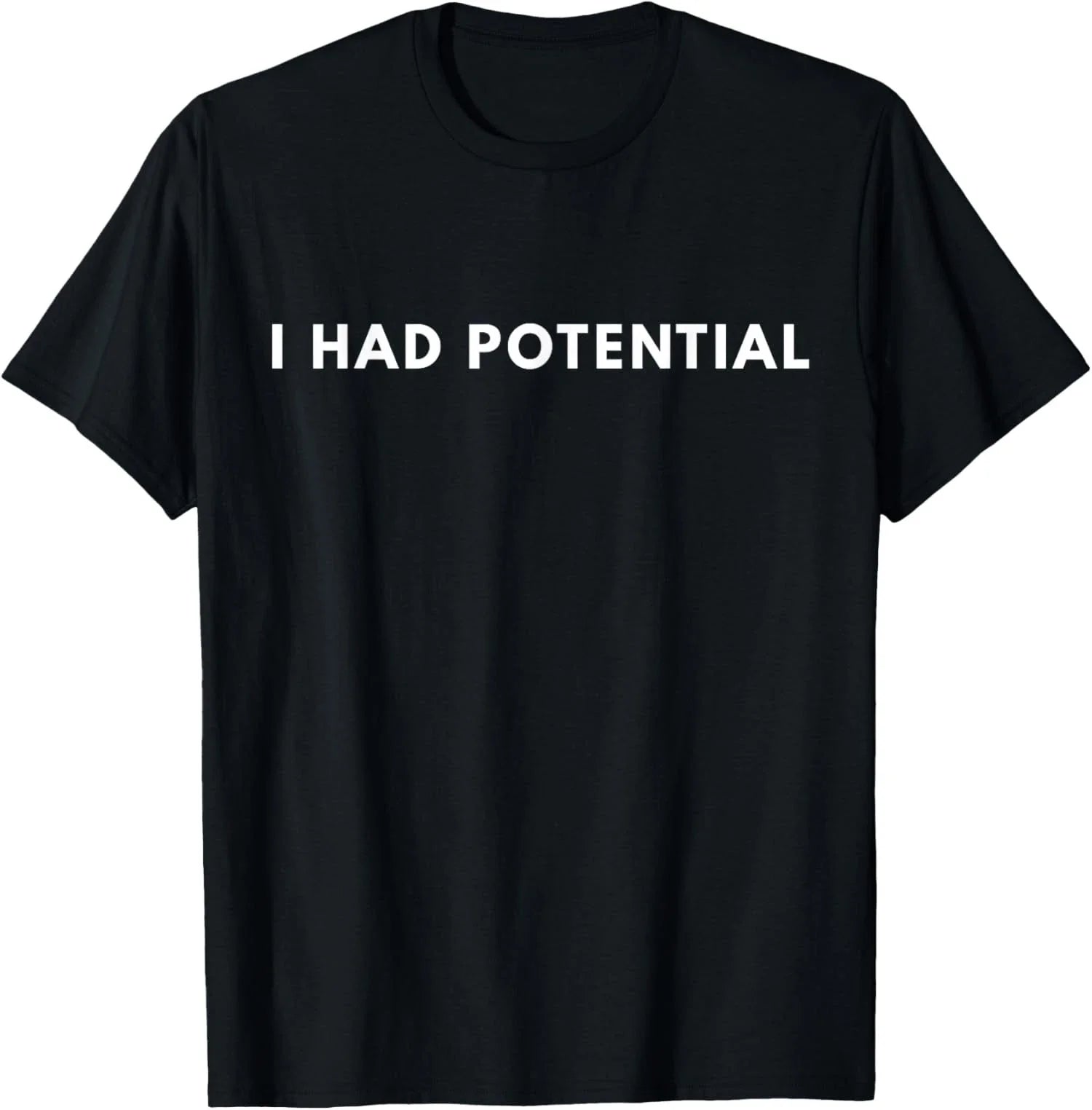 I Had Potential Funny Minimalist Quote Graphic - Adult & Kids T-Shirts, Sweatshirts & Hoodies apparel design preview 1