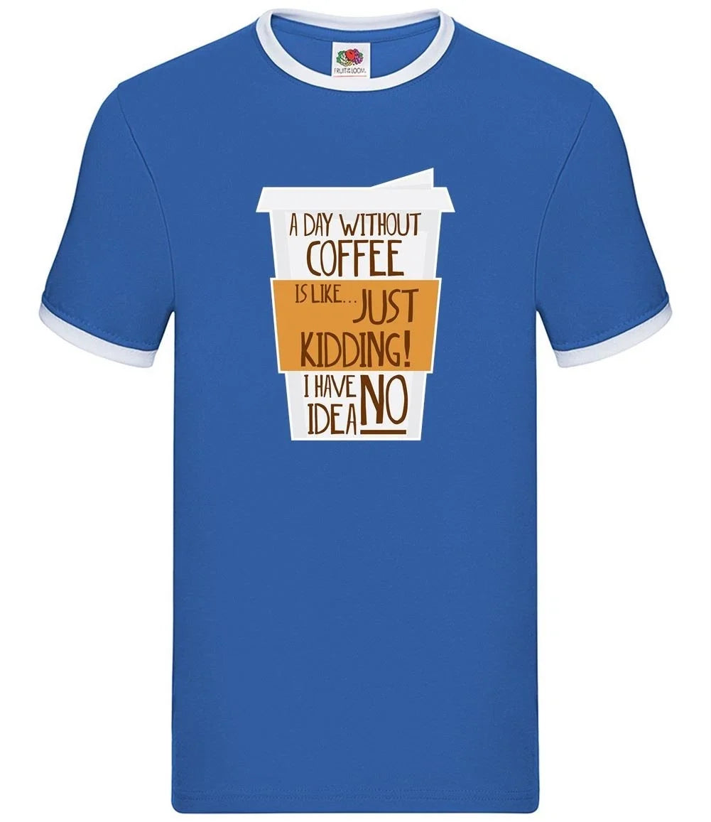 A Day Without Coffee Mens Ringer Latte Macchiato - Adult & Kids T-Shirts, Sweatshirts & Hoodies apparel design preview 1