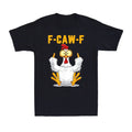 F-Caw-F Funny Chicken Humor Crow Rooster Meme Gift - Adult & Kids T-Shirts, Sweatshirts & Hoodies apparel design preview 1