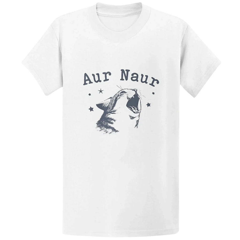 Gildan 5000 Aur Naur Cat Funny Cute Mama Meme Gift - Adult & Kids T-Shirts, Sweatshirts & Hoodies apparel design preview 1