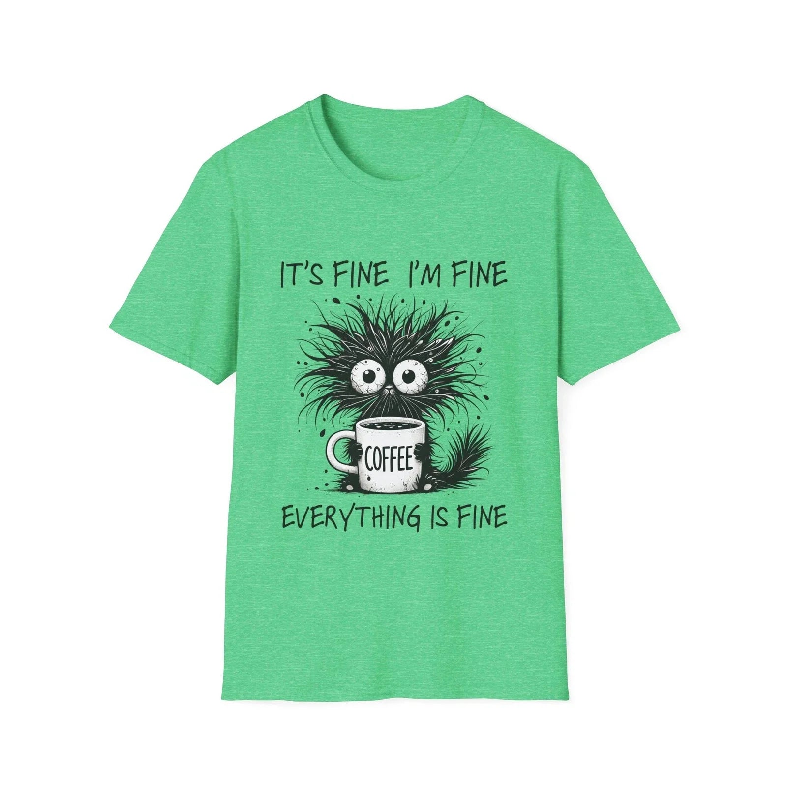 It is Fine I Am Everything coffee Crazy Cat - Adult & Kids T-Shirts, Sweatshirts & Hoodies apparel design preview 1