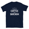 I Run On Coffee and Sarcasm Lover Funny Sarcastic - Adult & Kids T-Shirts, Sweatshirts & Hoodies apparel design preview 1