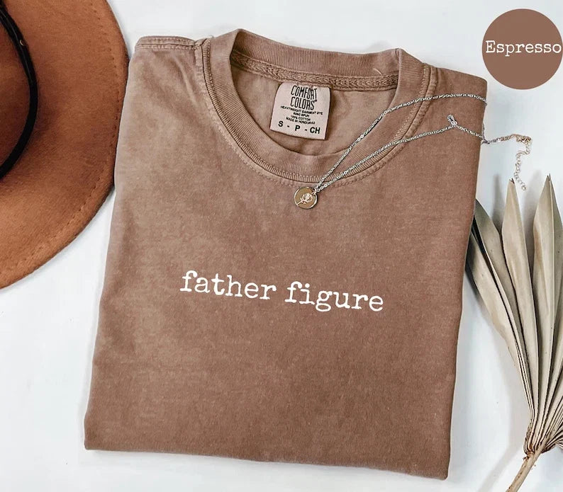 NEW! Father Figure Funny Sarcastic Dad Trendy - Adult & Kids T-Shirts, Sweatshirts & Hoodies apparel design preview 1