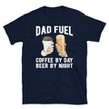 Dad Fuel Coffee by Day Beer Night Father's - Adult & Kids T-Shirts, Sweatshirts & Hoodies apparel design preview 1