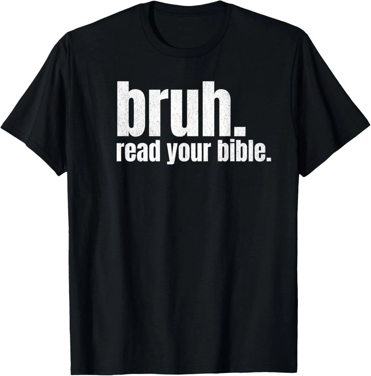 Bruh Meme Read Your Bible God Funny Modern Christian - Adult & Kids T-Shirts, Sweatshirts & Hoodies apparel design preview 1