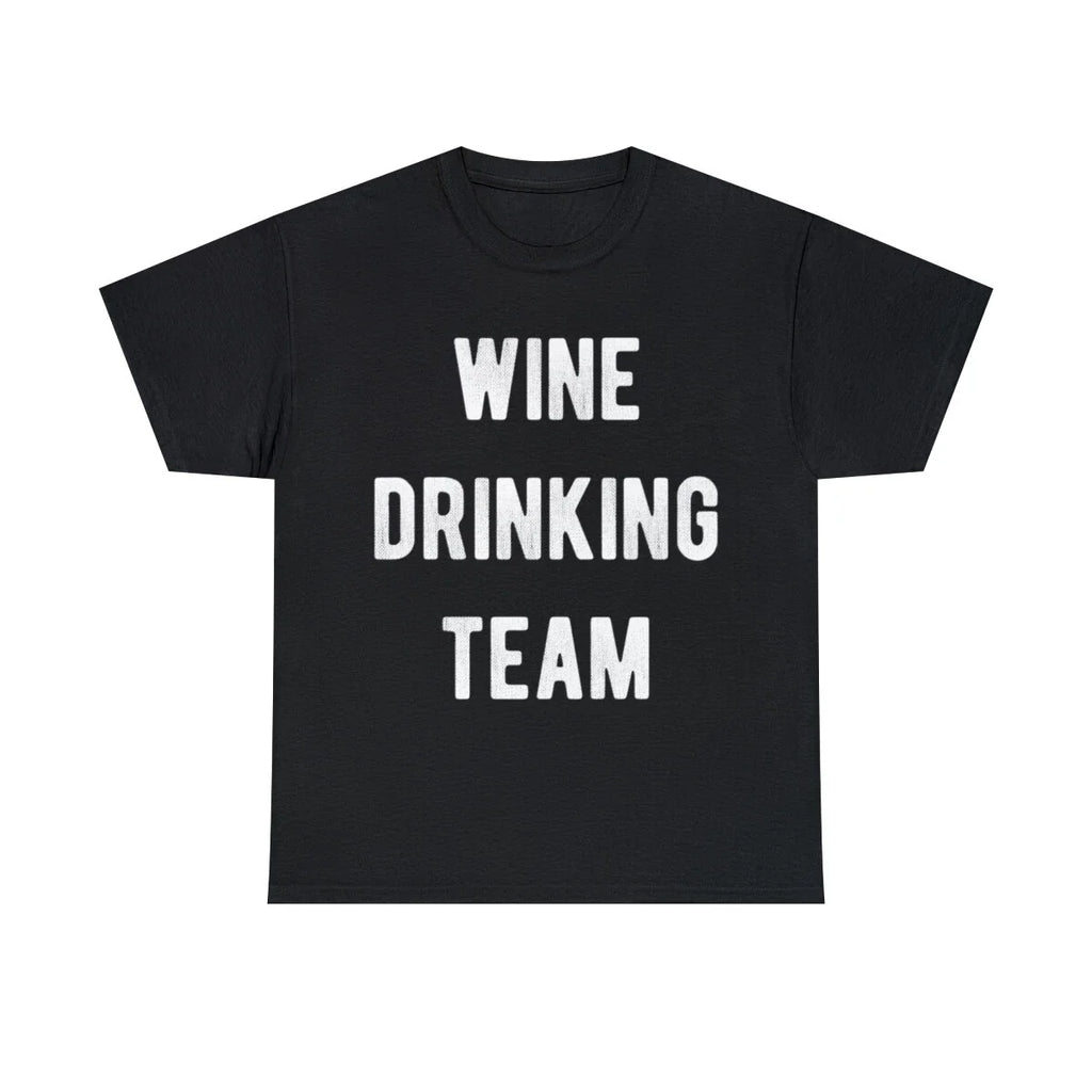 Wine Drinking Team Graphic S-5XL - Adult & Kids T-Shirts, Sweatshirts & Hoodies apparel design preview 1