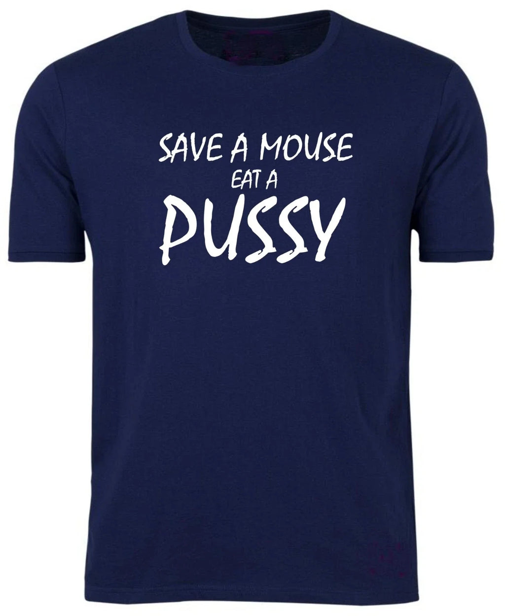 SAVE A MOUSE Eat PUSSY UNISEX Rude Sex Holiday Disco - Adult & Kids T-Shirts, Sweatshirts & Hoodies apparel design preview 1