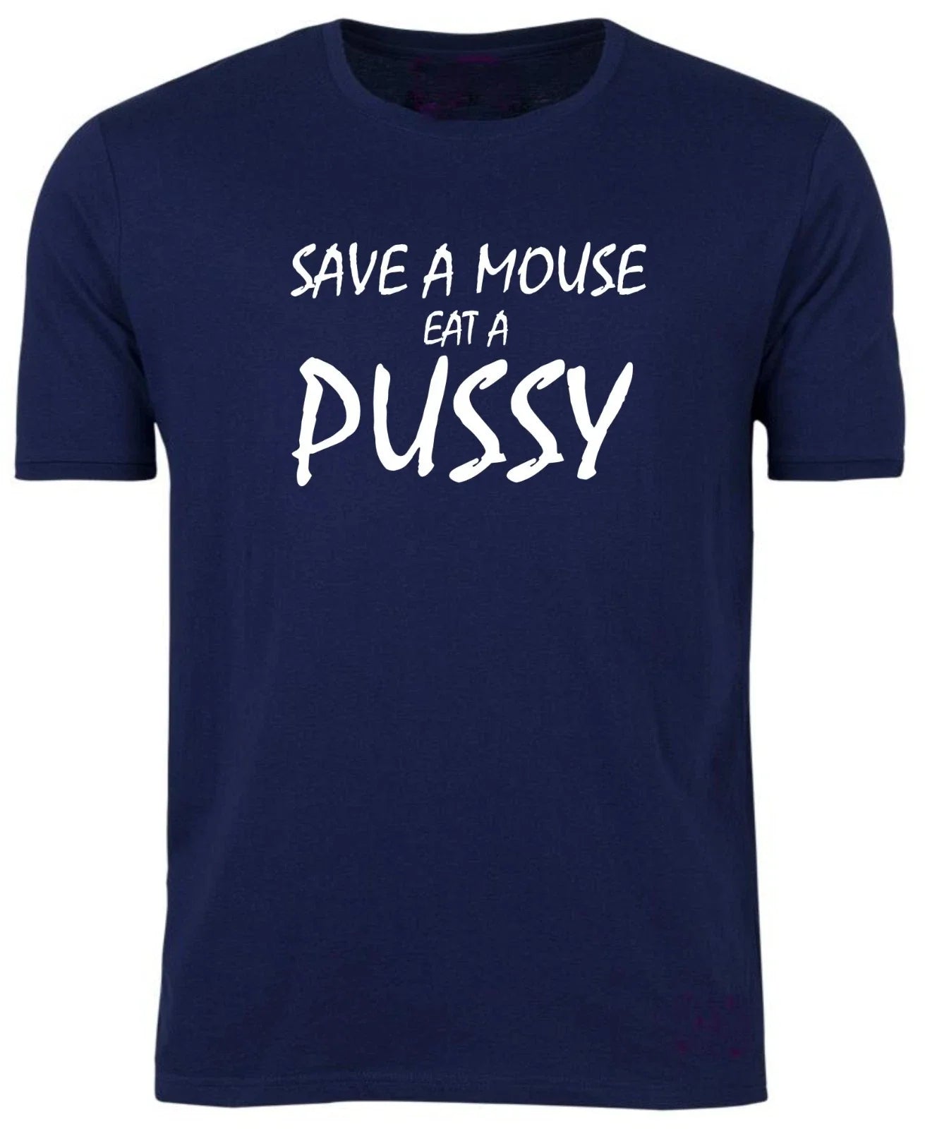 SAVE A MOUSE Eat PUSSY UNISEX Rude Sex Holiday Disco - Adult & Kids T-Shirts, Sweatshirts & Hoodies apparel design preview 1