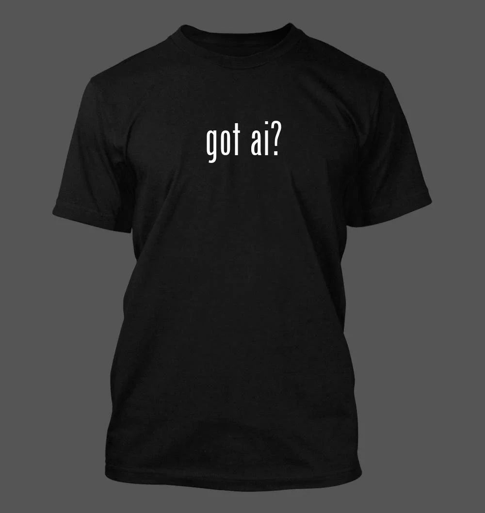 Got ai? Men's Funny New RARE - Adult & Kids T-Shirts, Sweatshirts & Hoodies apparel design preview 1