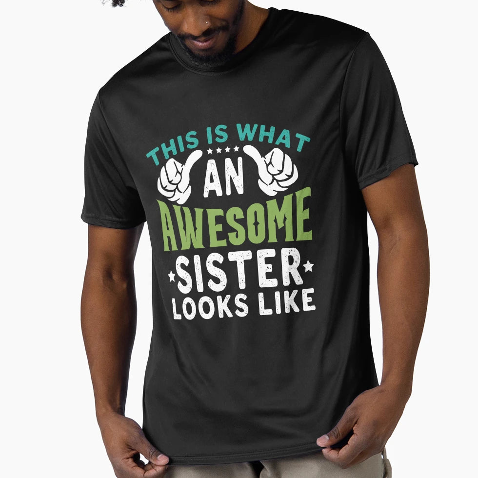 Awesome Sister Sibling Appreciation T-Shirt - Trendy Graphic Men Women - T-Shirt, Sweatshirt, Hoodie