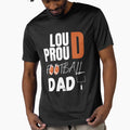 Loud And Proud Football Dad Football T-Shirt - Aesthetic Graphic Men Women - T-Shirt, Sweatshirt, Hoodie