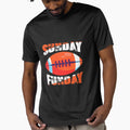 Sunday Funday Football Sport Football T-Shirt - Streetwear Style Unisex - T-Shirt, Sweatshirt, Hoodie