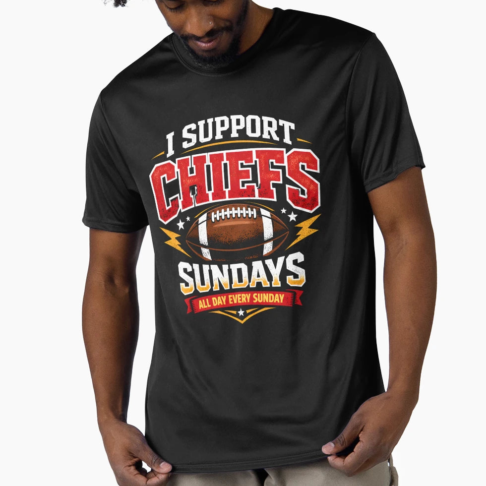 I Support Chiefs Sundays Game Day T-Shirt - Streetwear Style Men Women - T-Shirt, Sweatshirt, Hoodie