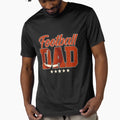 Football Dad Daddy Father Happy Fathers T-Shirt - Unique Graphic Men Women - T-Shirt, Sweatshirt, Hoodie