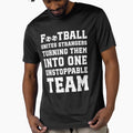 Football T-Shirt - Streetwear Style Men Women - T-Shirt, Sweatshirt, Hoodie