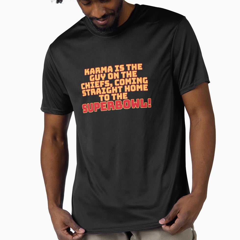 Karma Is Guy Chiefs Superbowl T-Shirt - Custom Art Print Men Women - T-Shirt, Sweatshirt, Hoodie