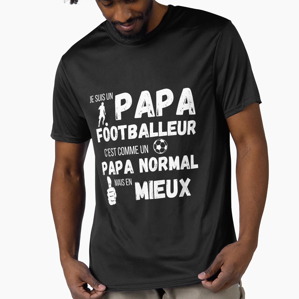 Footballer Daddy Like Normal Daddy T-Shirt - Fun Novelty Design Men Women - T-Shirt, Sweatshirt, Hoodie