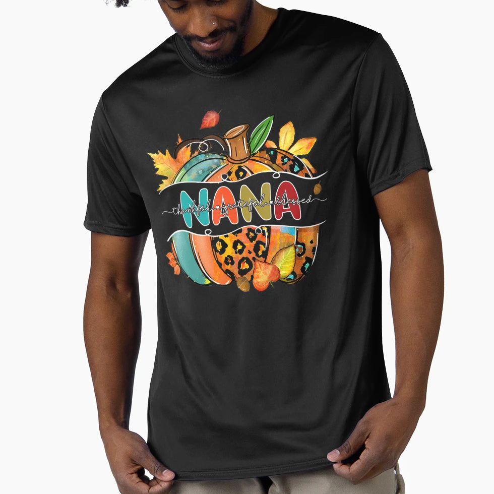 Thankful Grateful Blessed Nana T-Shirt - Casual Everyday Wear Men Women - T-Shirt, Sweatshirt, Hoodie