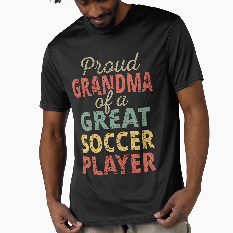 Proud Grandma Great Soccer Player Ii T-Shirt - Trendy Graphic Unisex - T-Shirt, Sweatshirt, Hoodie