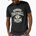 Proud Football Mom T-Shirt - Trendy Graphic Unisex - T-Shirt, Sweatshirt, Hoodie